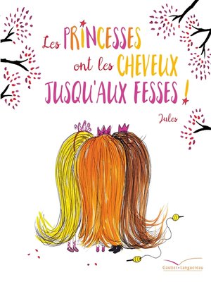 cover image of Les princesses ont les cheveux jusqu'aux fesses !